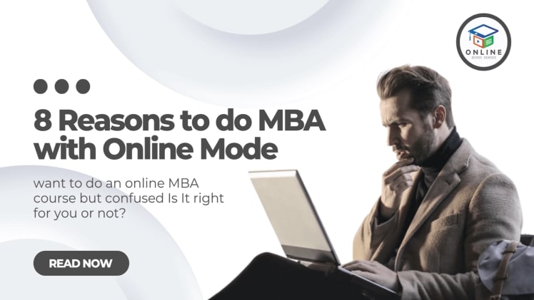 8 Reasons to do MBA with Online Mode